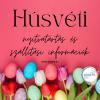 Húsvéti nyitvatartás és szállítási információk