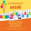 Gyereknapi akció!